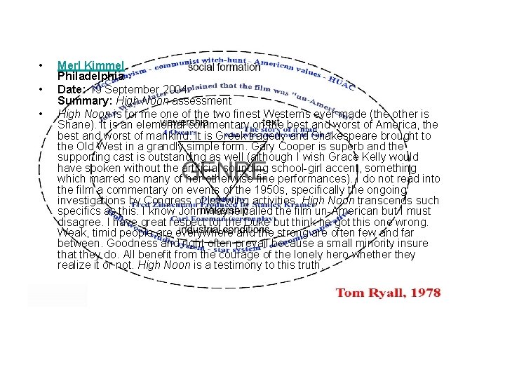  • • • Merl Kimmel Philadelphia Date: 19 September 2004 Summary: High Noon