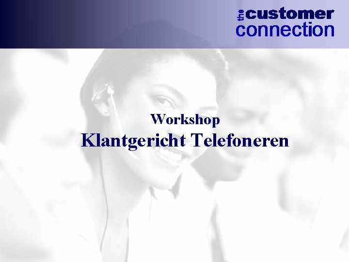 Workshop Klantgericht Telefoneren 
