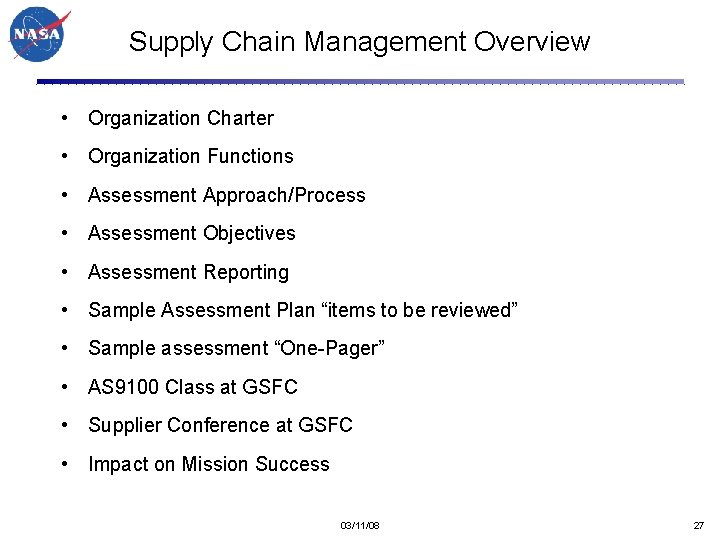 Supply Chain Management Overview • Organization Charter • Organization Functions • Assessment Approach/Process •