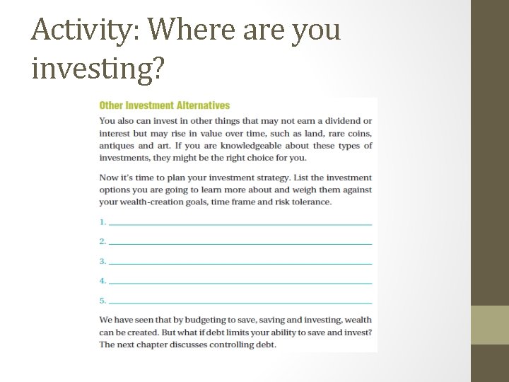 Activity: Where are you investing? 