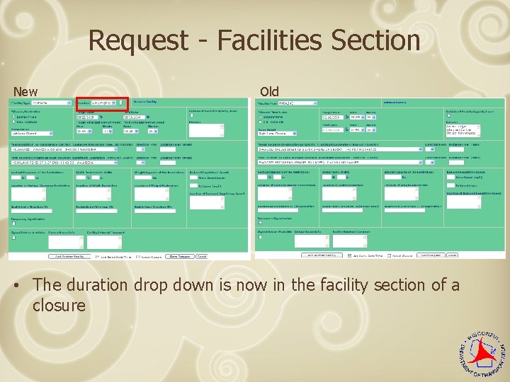 Request - Facilities Section New Old • The duration drop down is now in