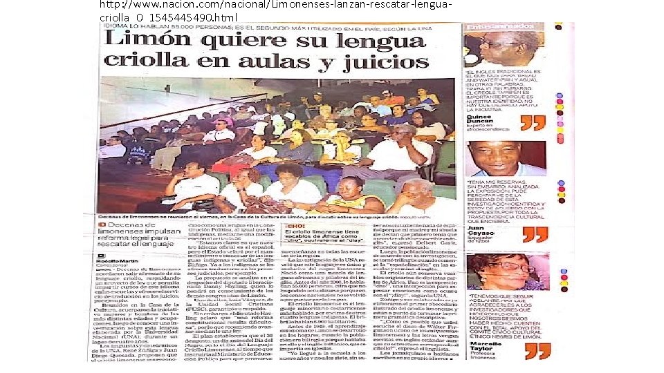 http: //www. nacion. com/nacional/Limonenses-lanzan-rescatar-lenguacriolla_0_1545445490. html 