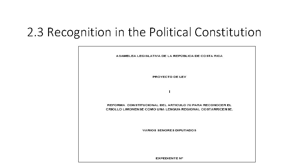 2. 3 Recognition in the Political Constitution 
