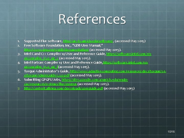 References 1. Supported Flux software, http: //arc-ts. umich. edu/software/, (accessed May 2015) 2. Free