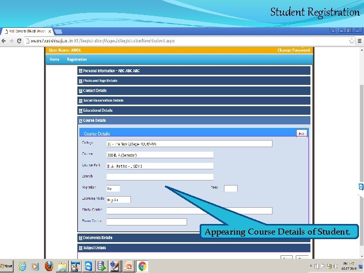 Student Registration Appearing Course Details of Student. 