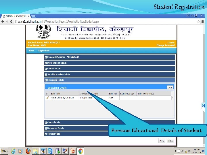 Student Registration Previous Educational Details of Student. 