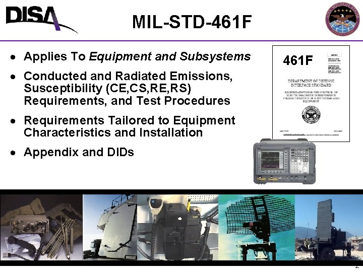 MIL-STD-461 F · Applies To Equipment and Subsystems · Conducted and Radiated Emissions, Susceptibility