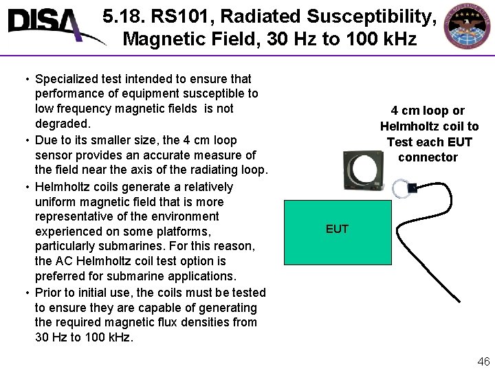 5. 18. RS 101, Radiated Susceptibility, Magnetic Field, 30 Hz to 100 k. Hz