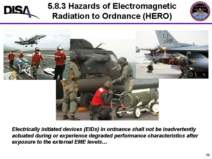 5. 8. 3 Hazards of Electromagnetic MIL-STD-464 A Format Radiation to Ordnance (HERO) Electrically