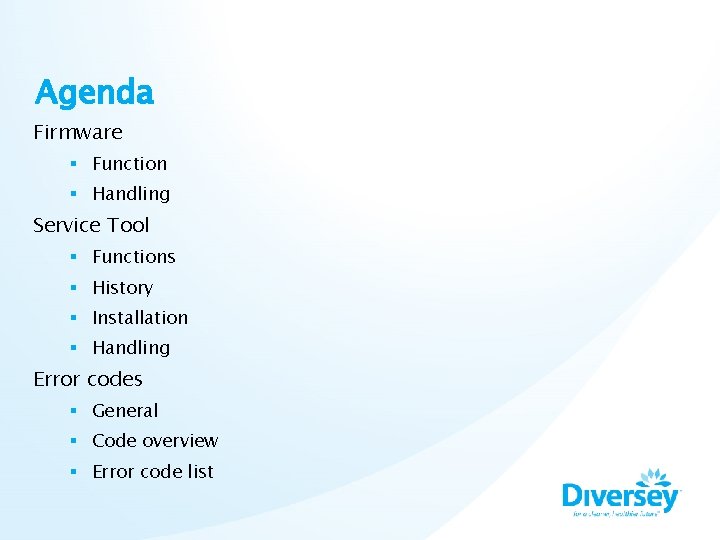 Agenda Firmware § Function § Handling Service Tool § Functions § History § Installation