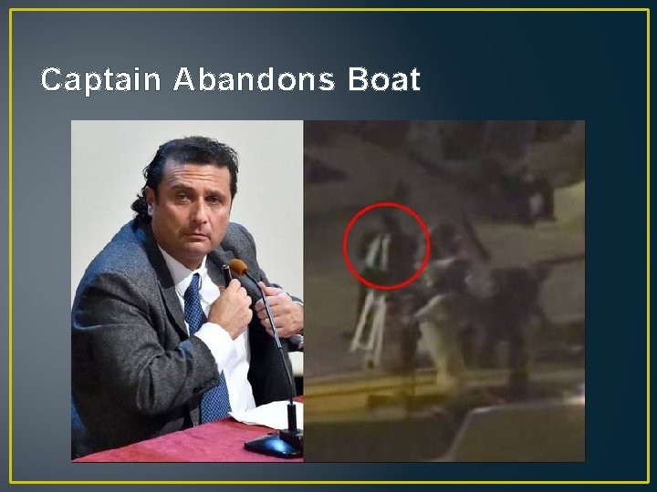 Captain Abandons Boat 