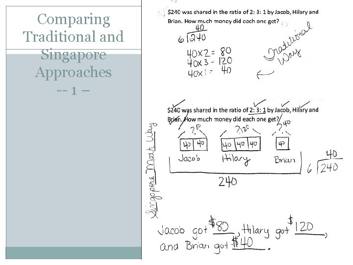 Comparing Traditional and Singapore Approaches -- 1 – 