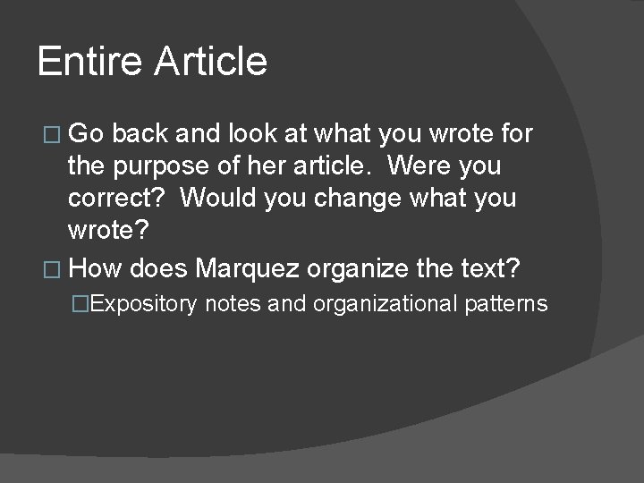 Entire Article � Go back and look at what you wrote for the purpose Entire Article � Go back and look at what you wrote for the purpose