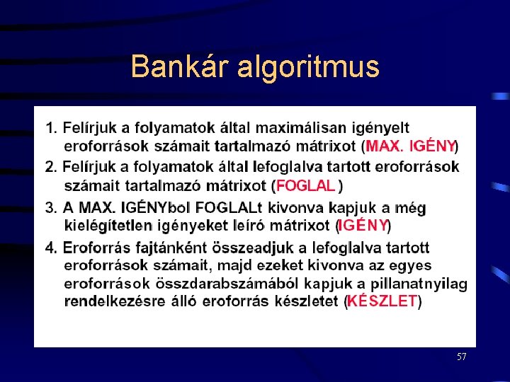 Bankár algoritmus 57 