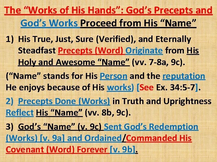 The “Works of His Hands”: God’s Precepts and God’s Works Proceed from His “Name”