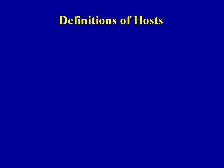 Definitions of Hosts 