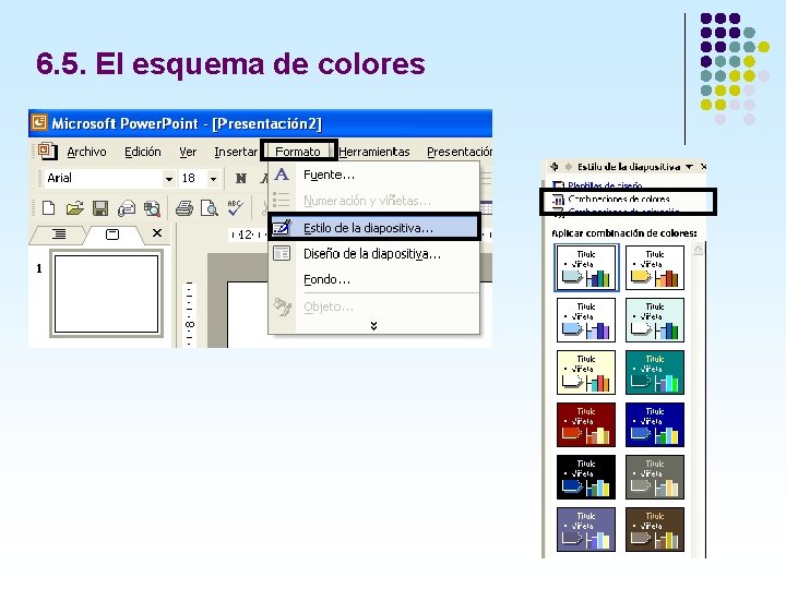 6. 5. El esquema de colores 6. 5. El esquema de colores