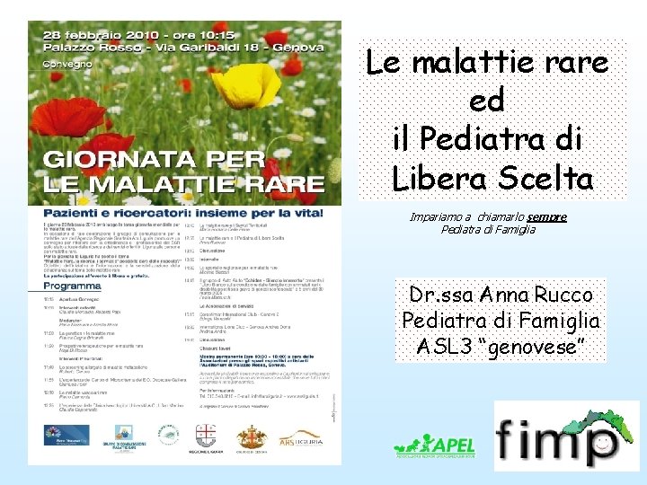 Le malattie rare ed il Pediatra di Libera Scelta Impariamo a chiamarlo sempre Pediatra