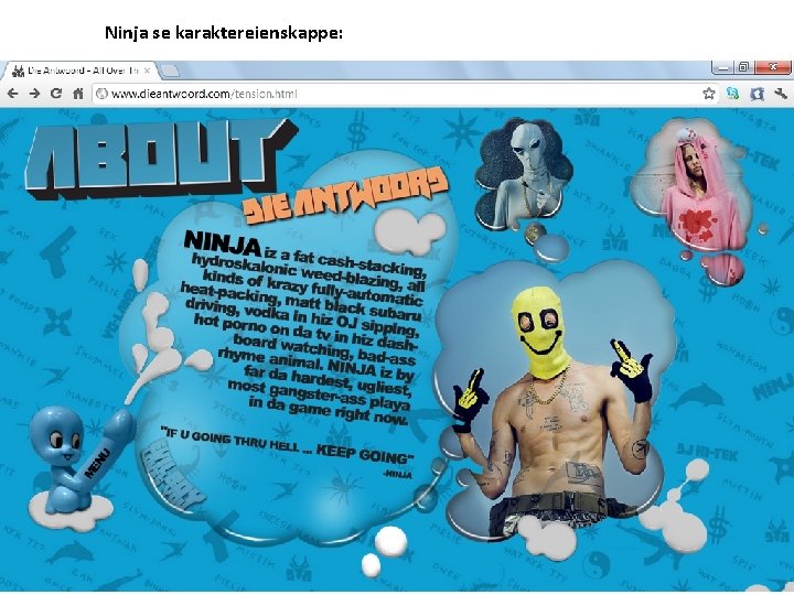 Ninja se karaktereienskappe: 