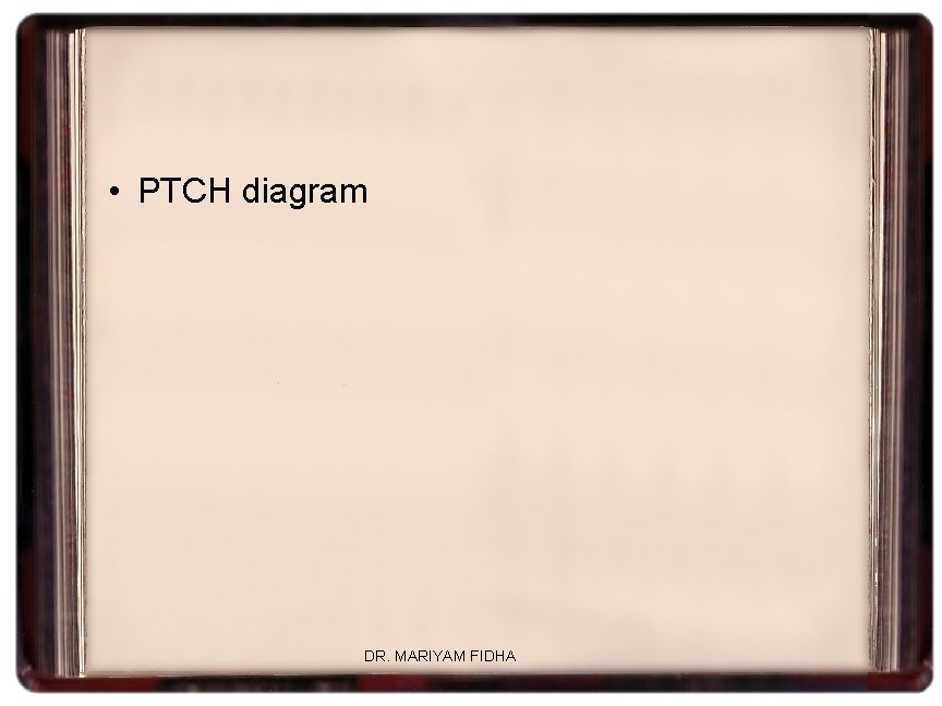  • PTCH diagram DR. MARIYAM FIDHA 