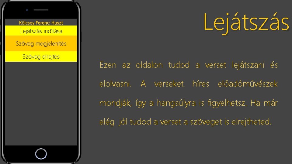 Lejátszás indítása Szöveg megjelenítés Szöveg elrejtés Bús düledékeiden, Husztnak romvára megállék; Csend vala, felleg