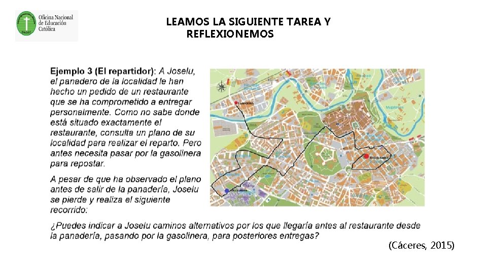 LEAMOS LA SIGUIENTE TAREA Y REFLEXIONEMOS (Cáceres, 2015) 