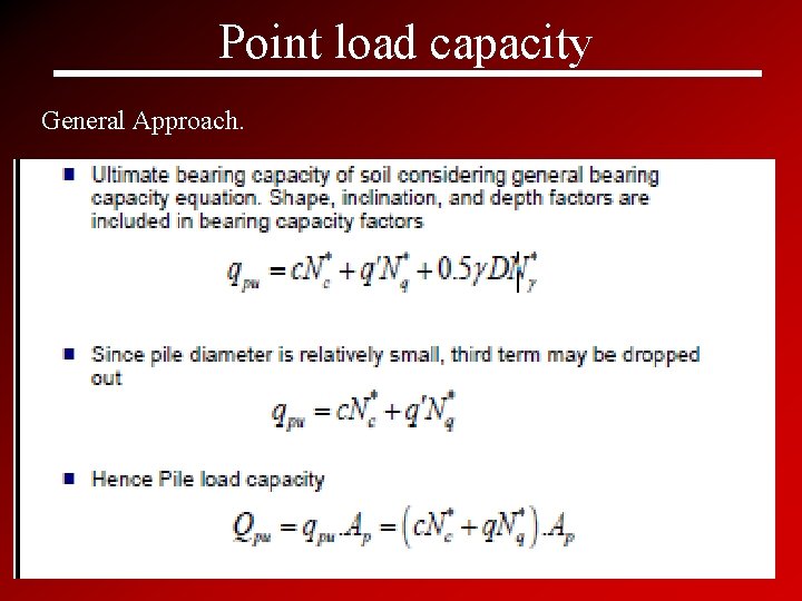 Point load capacity General Approach. 21 
