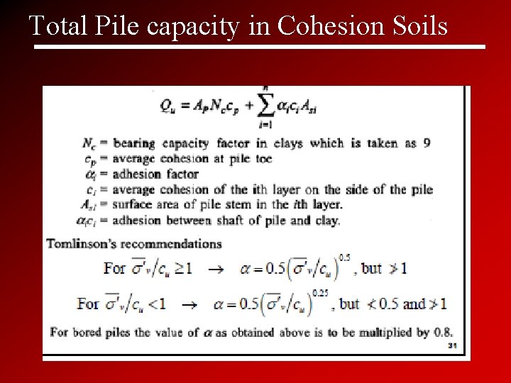 Total Pile capacity in Cohesion Soils 37 