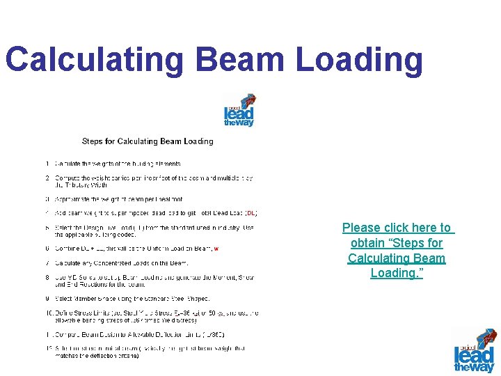 Calculating Beam Loading Please click here to obtain “Steps for Calculating Beam Loading. ”