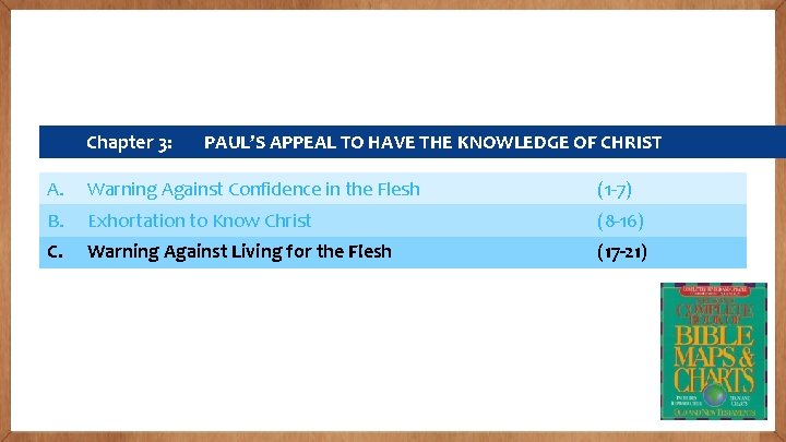 Chapter 3: PAUL’S APPEAL TO HAVE THE KNOWLEDGE OF CHRIST A. Warning Against Confidence