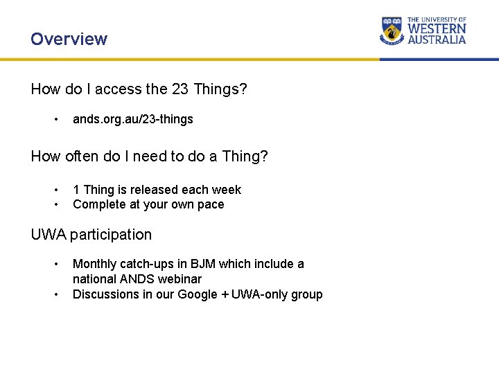 Overview How do I access the 23 Things? • ands. org. au/23 -things How Overview How do I access the 23 Things? • ands. org. au/23 -things How