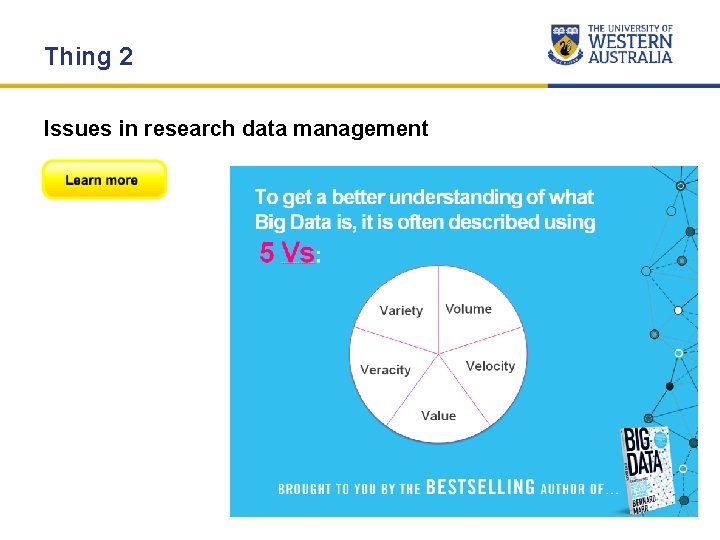 Thing 2 Issues in research data management Thing 2 Issues in research data management