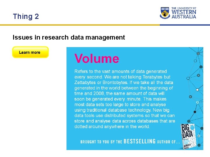 Thing 2 Issues in research data management Thing 2 Issues in research data management