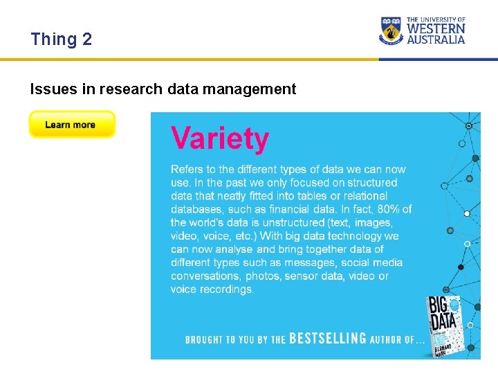 Thing 2 Issues in research data management Thing 2 Issues in research data management