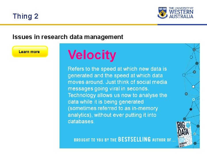 Thing 2 Issues in research data management Thing 2 Issues in research data management