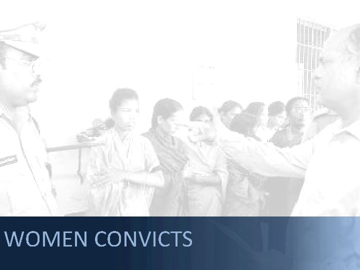 WOMEN CONVICTS 