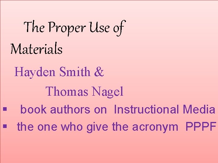 The Proper Use of Materials Hayden Smith & Thomas Nagel § book authors on The Proper Use of Materials Hayden Smith & Thomas Nagel § book authors on