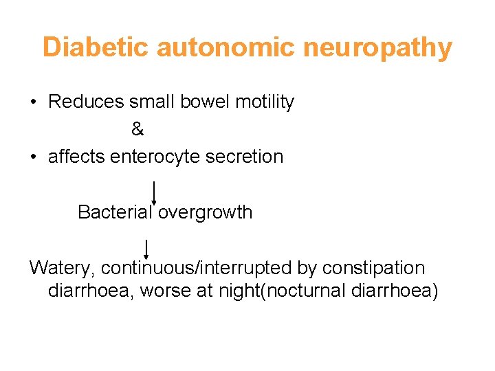 diabetic diarrhea autonomic neuropathy)