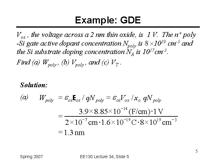 Example: GDE Vox , the voltage across a 2 nm thin oxide, is 1