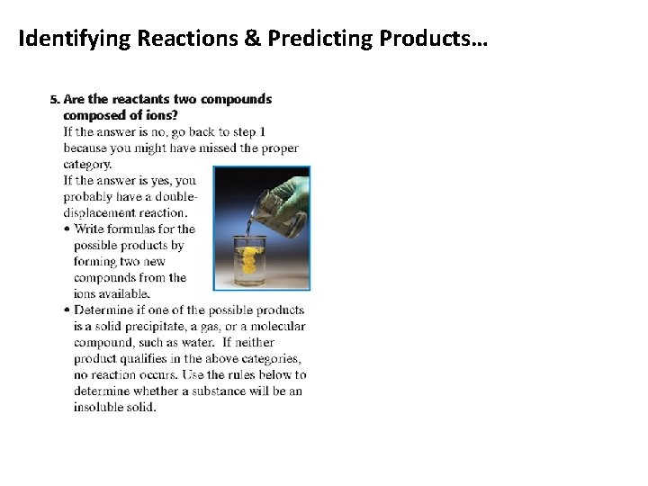 Identifying Reactions & Predicting Products… 