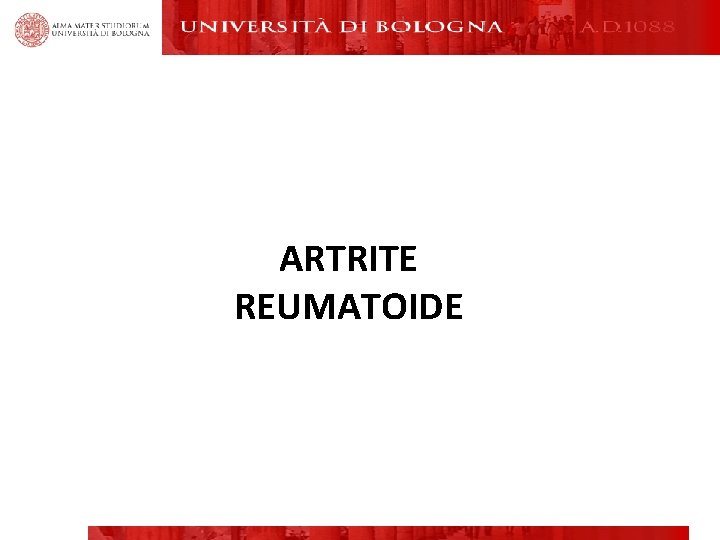 ARTRITE REUMATOIDE ARTRITE REUMATOIDE