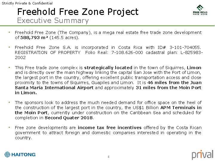 Strictly Private & Confidential Freehold Free Zone Project Executive Summary • Freehold Free Zone