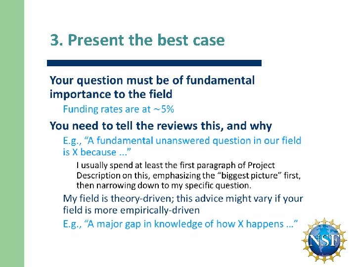 3. Present the best case 