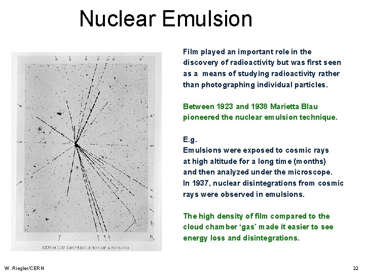 Nuclear Emulsion Film played an important role in the discovery of radioactivity but was