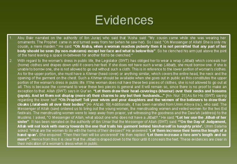 Evidences 1. 2. Abu Bakr narrated on the authority of Ibn Jurayj who said