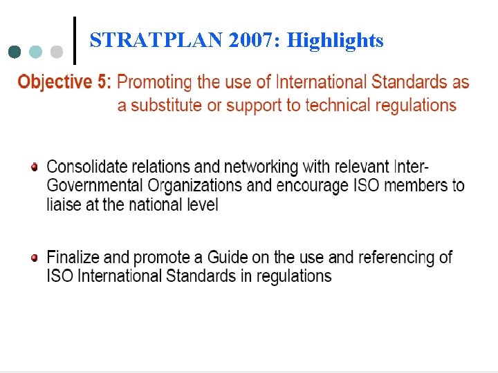 STRATPLAN 2007: Highlights STRATPLAN 2007: Highlights