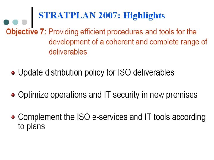 STRATPLAN 2007: Highlights STRATPLAN 2007: Highlights