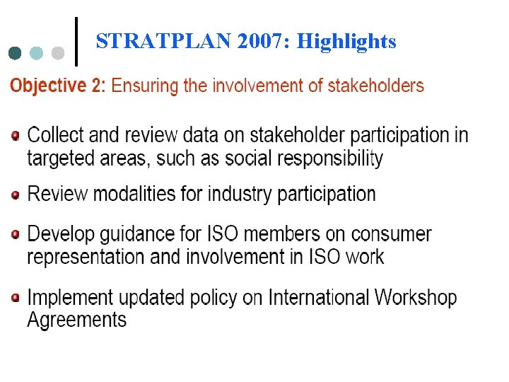 STRATPLAN 2007: Highlights STRATPLAN 2007: Highlights