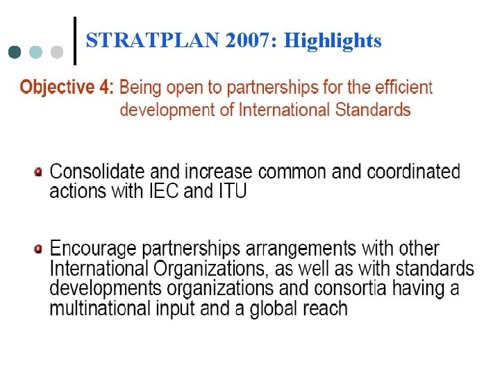 STRATPLAN 2007: Highlights STRATPLAN 2007: Highlights