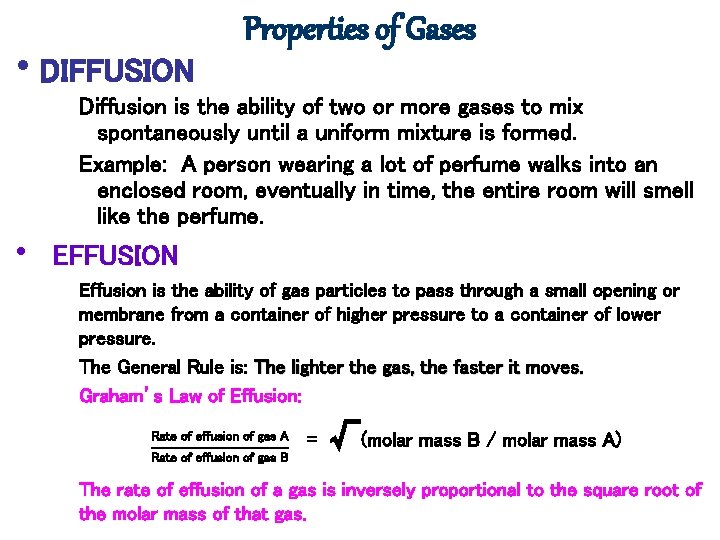 h. DIFFUSION Properties of Gases Diffusion is the ability of two or more gases h. DIFFUSION Properties of Gases Diffusion is the ability of two or more gases